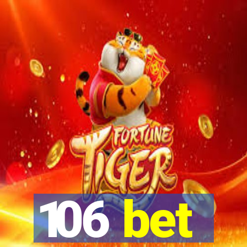 106 bet